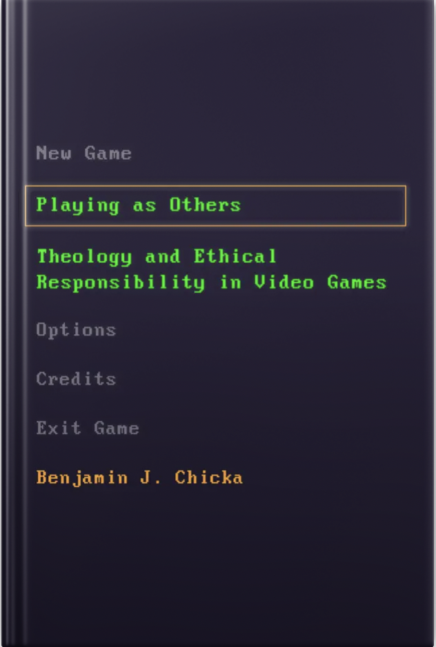 Playing as Others: Theology and Ethical Responsibility in Video Games ...