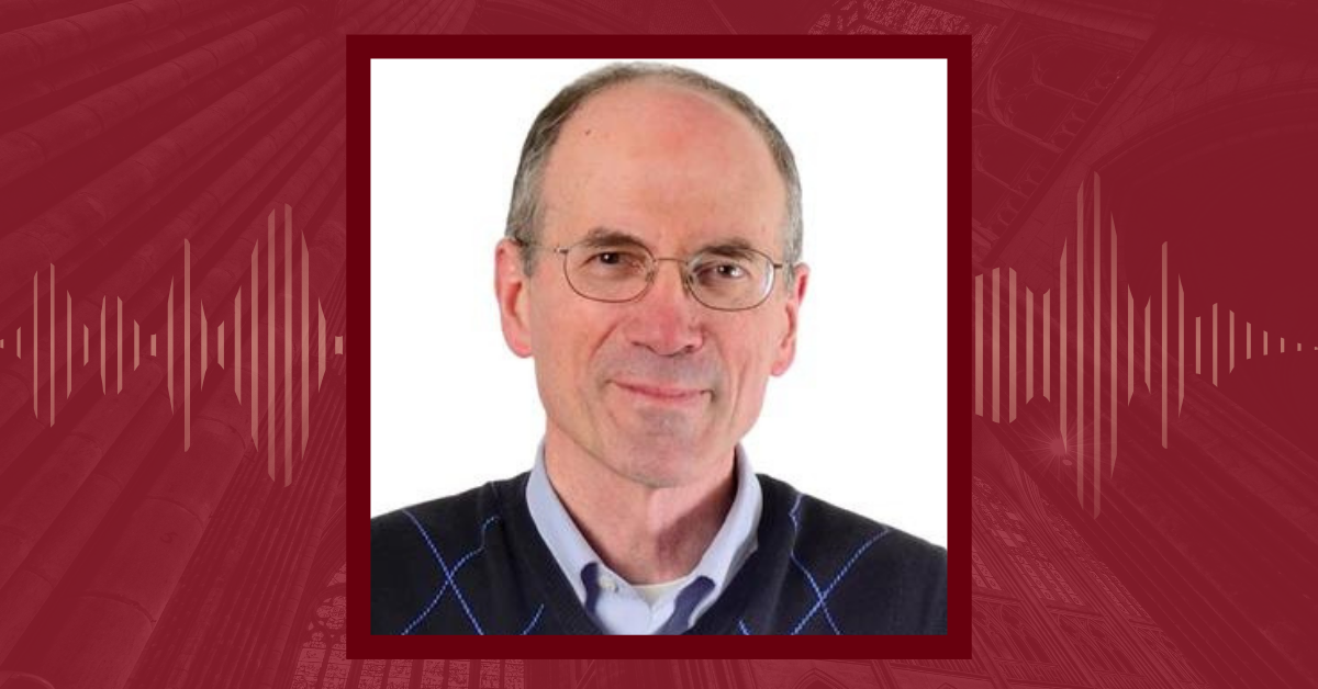 “A Great Encouragement” ft. the University of Notre Dame’s Mark A. Noll ...